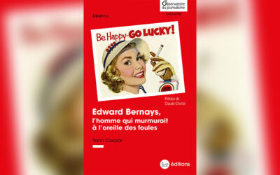 Edward Bernays, un des pères de la propagande moderne