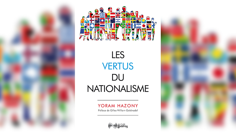Le nationalisme, seule garantie de liberté ? Le nationalisme, seule garantie de liberté ?
