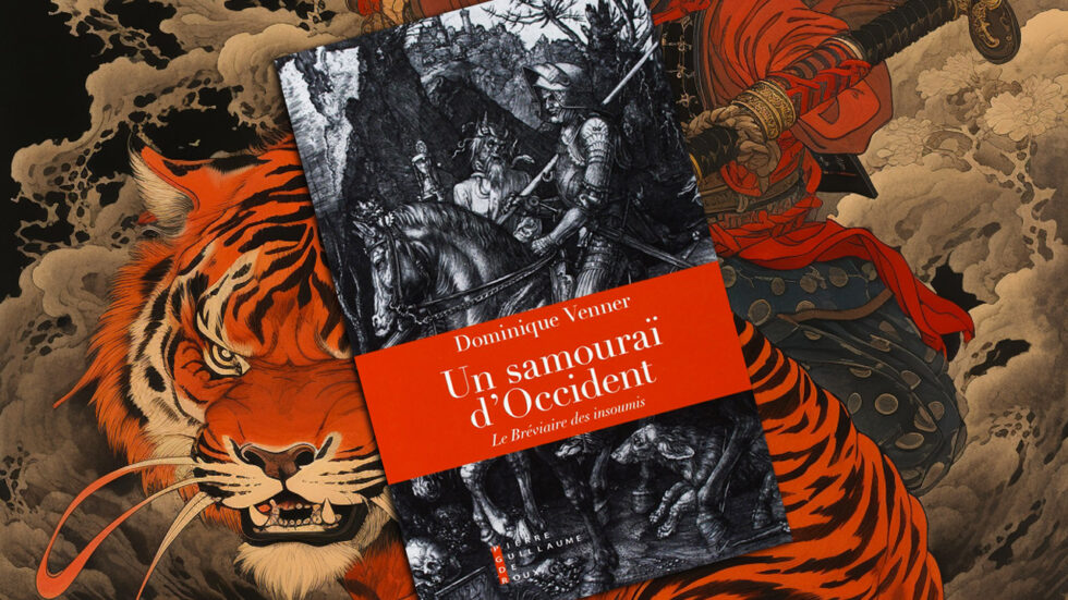 « Un samouraï d’Occident » de Dominique Venner vu par Alain de Benoist
