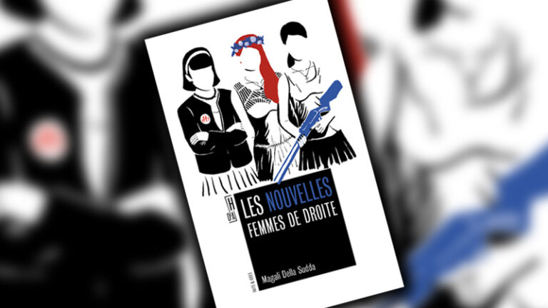 L'essor des groupes de jeunes militantes de droite