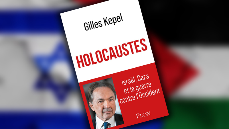 Gilles Kepel, Israël, Gaza et le chaos sémantique médiatique