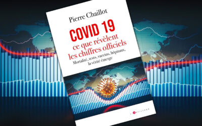 Covid-19, ce que révèlent les chiffres officiels : un ouvrage précis qui dévoile la supercherie