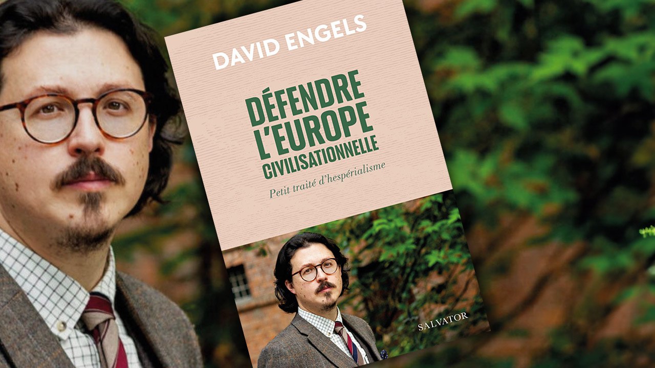 David Engels nous invite à défendre l’Europe civilisationnelle