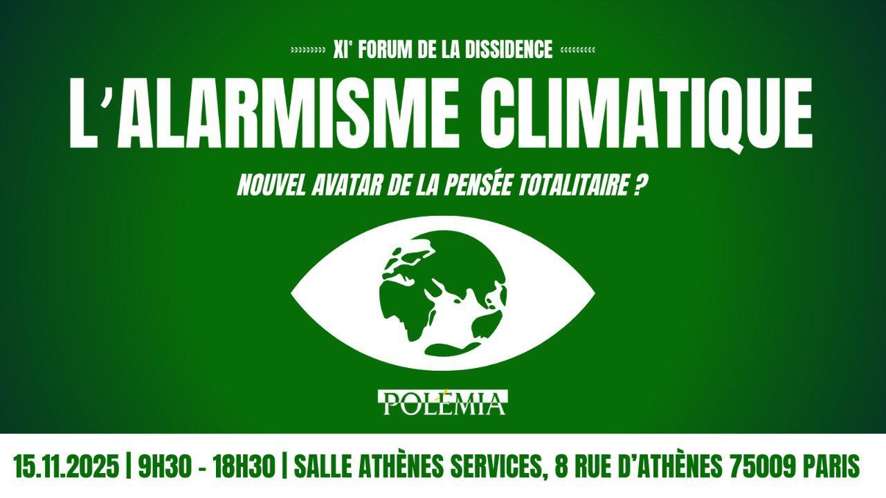 L'alarmisme climatique : 11e Forum de la Dissidence