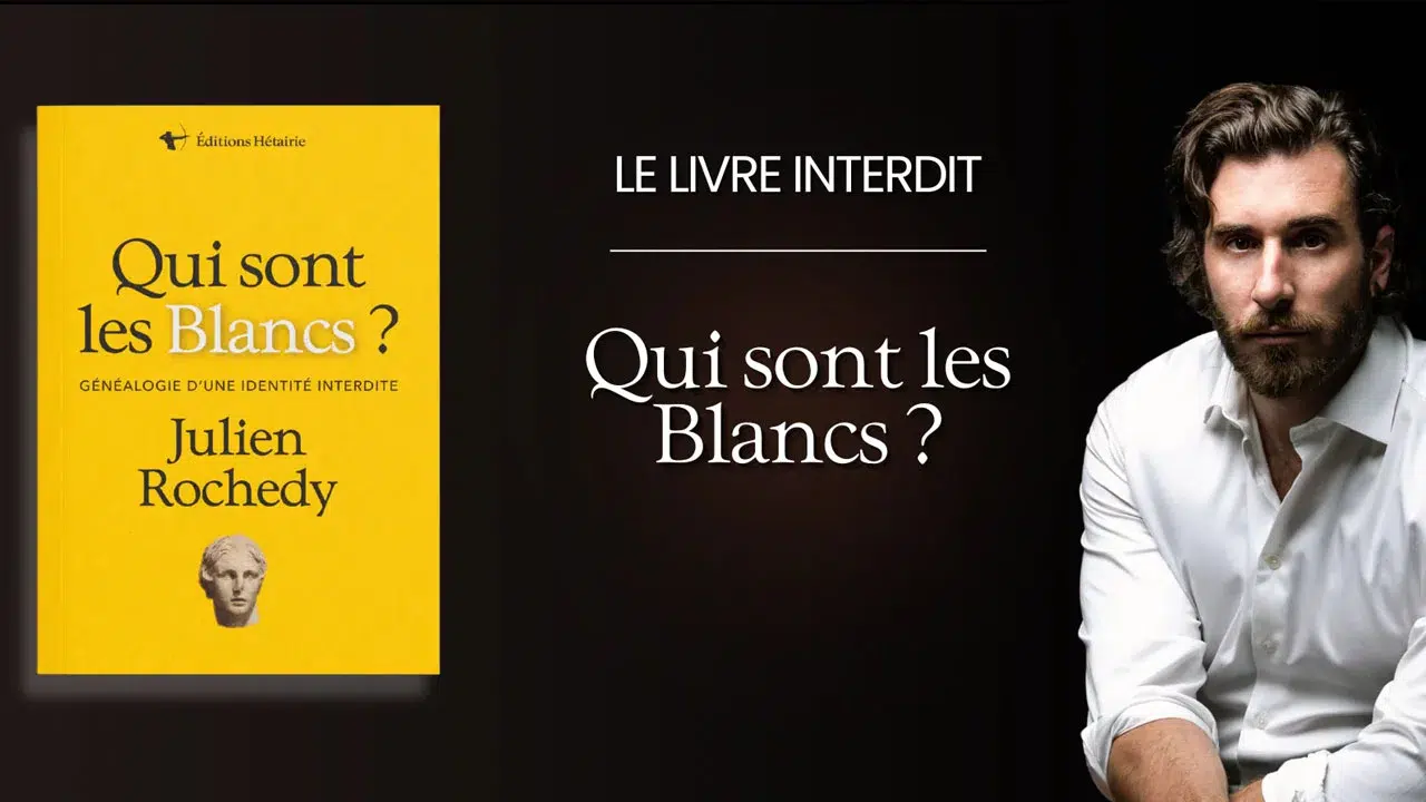 Qui sont les Blancs ? Une question taboue posée par Julien Rochedy Qui sont les Blancs ? Une question taboue posée par Julien Rochedy
