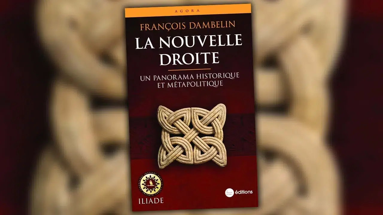 Une histoire de la Nouvelle Droite